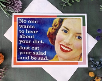 New Diet Fun Greeting Card, Retro Girl Kitchen Humor, No One Wants To Hear About Your Diet, Anti Diet New Year Gift, Eat a Salad Photo Card