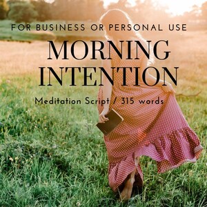 Guión de meditación de intención matutina / 315 palabras / para uso personal o comercial