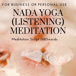 Puede incluir: Un fondo floral rosa y blanco con el texto "FOR BUSINESS OR PERSONAL USE NADA YOGA (LISTENING) MEDITATION Meditation Script / 683 words" en negro.