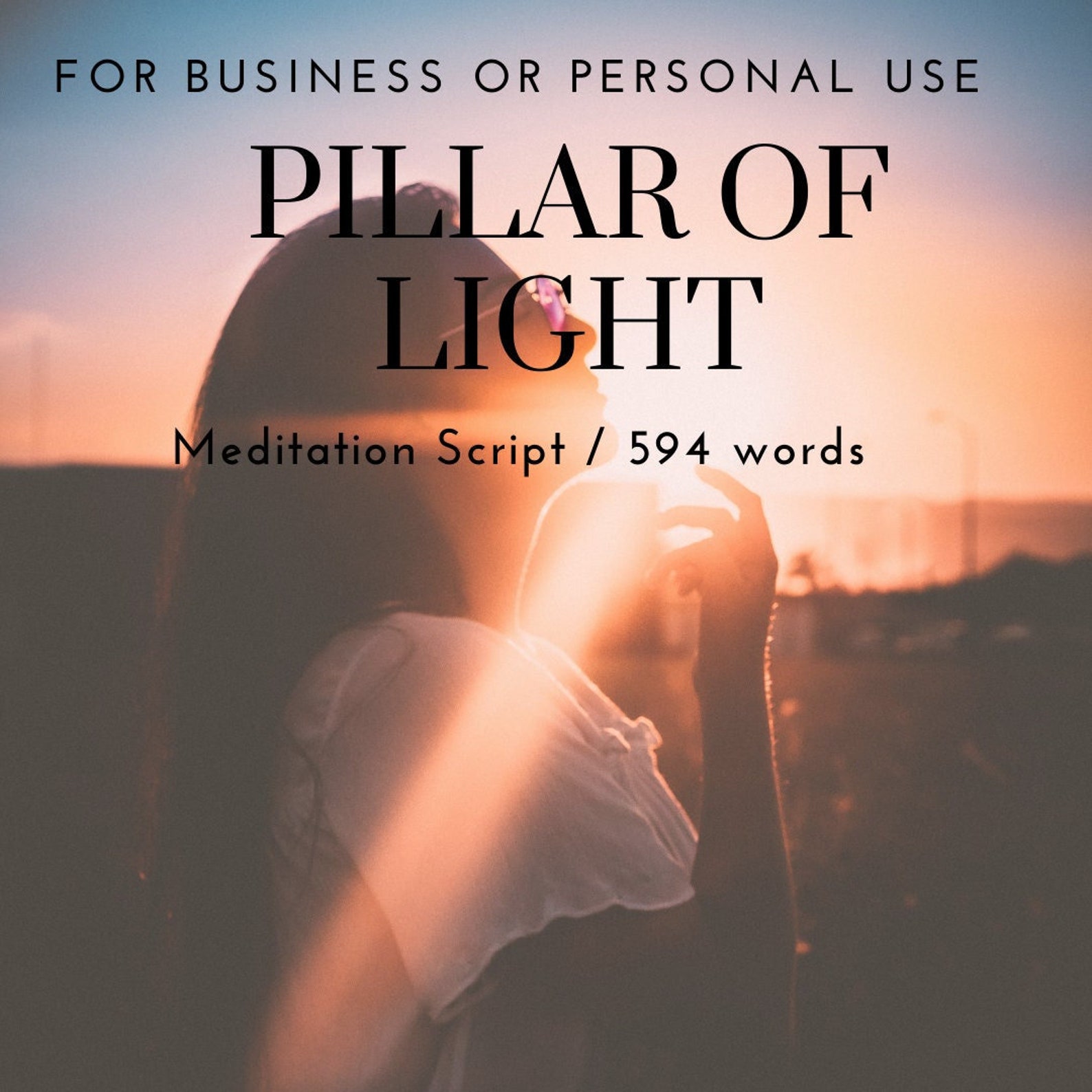 Pillar of Light Meditation Script / 594 Words / for Business or ...