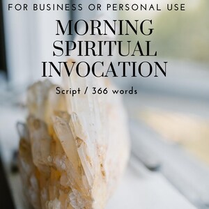 Könnte beinhalten: Nahaufnahme eines klaren Quarzkristalls mit verschwommenem Hintergrund. Der Text "Morning Spiritual Invocation" und "Script / 366 words" ist auf dem Bild sichtbar.