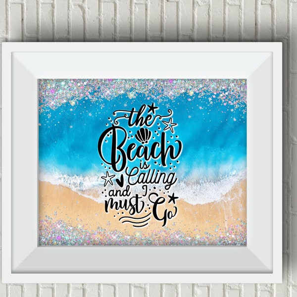 The Beach is Calling and I Must Go UNFRAMED Wall Art Print. Sea Sand Waves Ocean Seashore Seaside  Boat. For Beach House, Lakehouse  Decor