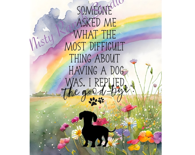 DIGITAL Printable the Goodbye DACHSHUND Dog Pet Memorial Poem ...