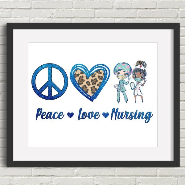 NURSE CAREER Peace Love Nursing UNFRAMED Wall Art Print Hospital Heath care Job
