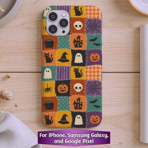 May include: A phone case featuring a patchwork pattern of Halloween icons including black cats, skulls, ghosts, pumpkins, witch hats, cauldrons, spiderwebs, bats, and haunted houses. The text at the bottom reads For iPhone, Samsung Galaxy, and Google Pixel.