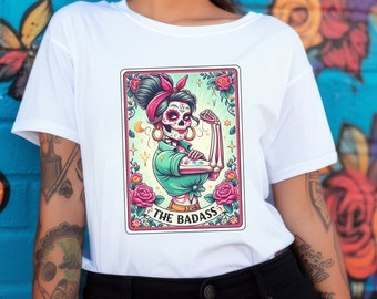 Badass Woman Shirt, The Badass Tarot Card T-Shirt, Funny Female Empowerment Tee, Woman Skeleton Shirt