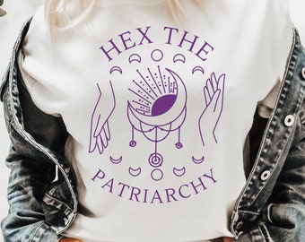Hex The Patriarchy Shirt, Witchy Aesthetic Shirt, Liberal Feminist Gifts, Activism T-Shirt, Smash The Patriarchy Shirt, Feminist Witch Tee