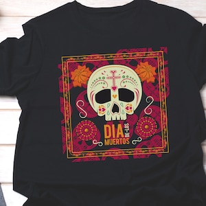 Day Of The Dead Shirt, Dia De Los Muertos Shirt, Sugar Skull T-Shirt, Day Of The De3ad Shirt For Women, Halloween Shirt For Women, Spanish T