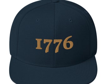 Classic 1776 Snapback Hat - July 4th hat - Independence Day hat - Cool 1776 Snapback - 4th of July gift hat