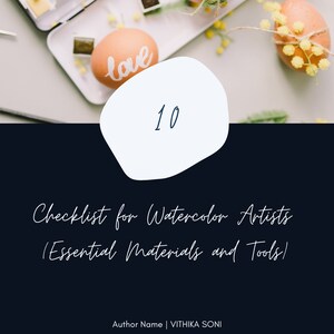 Clecklist for Watercolor Artist: (Essential Materials and Tools)