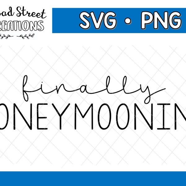 Honeymoon SVG, finally honeymooning svg, celebrate honeymoon, newlywed svg, honeymoon svg, vacay svg, vacay mode svg, wife svg, wifey svg