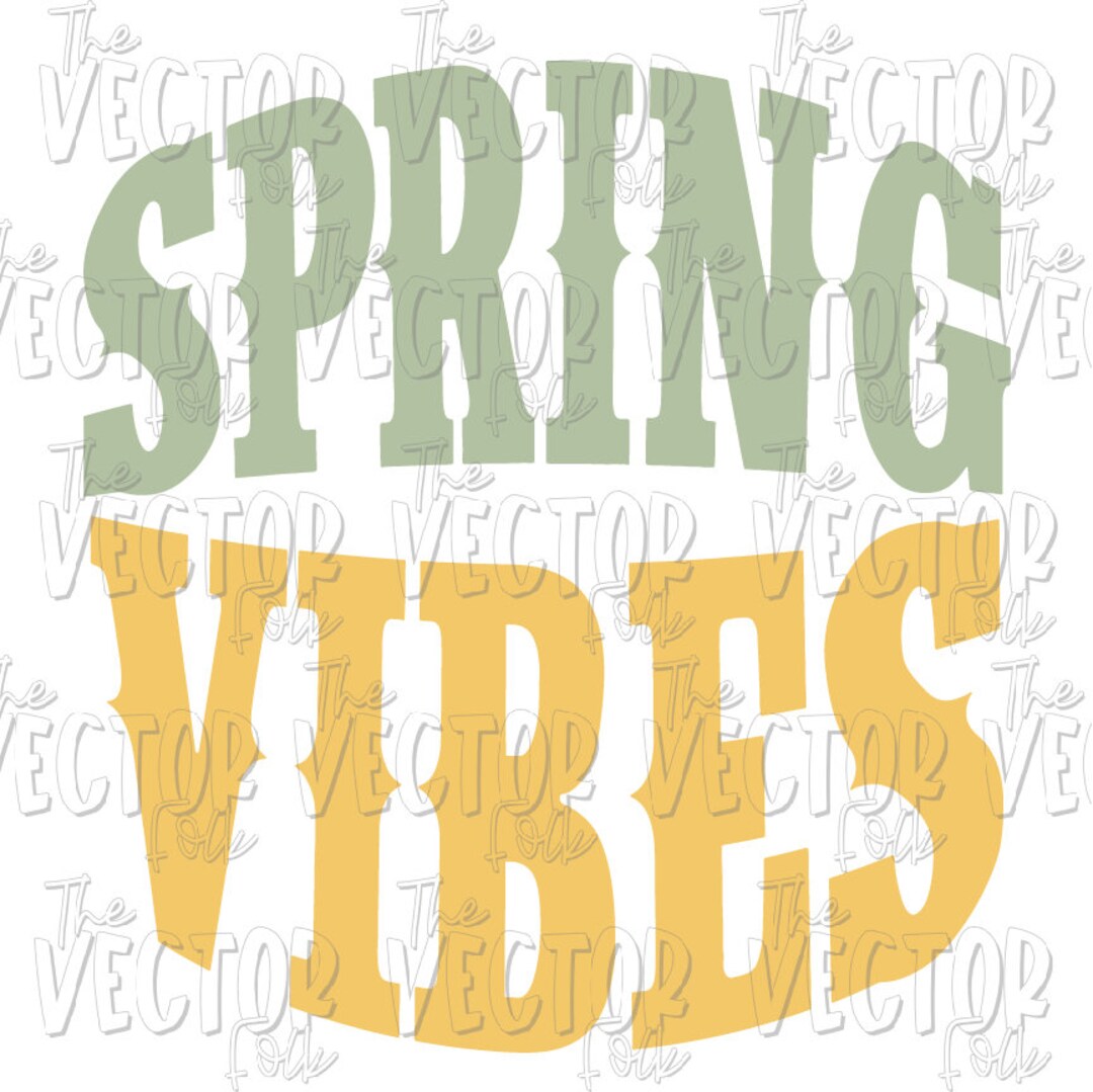 Spring Vibes SVG DXF and PNG File Cricut Cut Files - Etsy