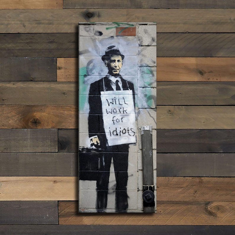 Banksy Will Work for Idiots New HD print on Canvas ready to hang large size Wall Picture wall art for home decoration 50x20 inches