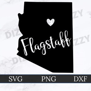Flagstaff Arizona SVG | DXF | PNG | Cricut Cut File | Silhouette Cut File | Digital Download | Custom Cut File | Arizona State Outline