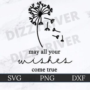 Moge al uw wensen uitkomen SVG | DXF | PNG-| Cricut Cut File | Silhouet | Digitale download | Glowforge | Paardenbloem | Wens | Kinderkamer Decor