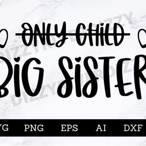 姉 SVG | DXF | PNG | Ai | Eps | Cricut カット ファイル | シルエット | 妊娠のお知らせ | 姉 | 姉の一人っ子