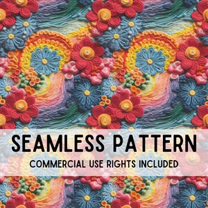 Seamless Pattern | Faux Embroidery | Colorful Floral | Rainbow | Digital Paper | Fabric Print | Seamless Repeating File | Printable Paper