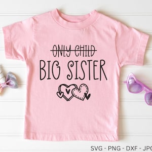 Hermana mayor SVG / DXF / PNG / Jpg/ Pdf / Archivo de corte Cricut / Silueta / Anuncio de embarazo / Hermano mayor / Hijo único de hermana mayor