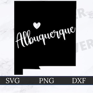 Albuquerque New Mexico SVG | DXF | PNG | Cricut Cut File | Silhouette Cut File | Digital Download | New Mexico State Outline | Heart