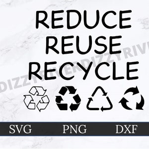 リサイクル SVG | DXF | PNG | Cricut カット ファイル | シルエット カット ファイル | デジタル ダウンロード | カスタム カット ファイル | リデュース リユース リサイクル | アース デイ |