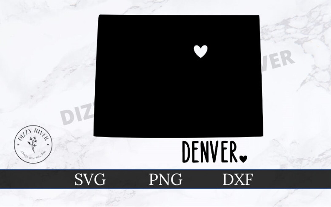 Denver Colorado SVG | DXF | PNG | Cricut Cut File | Silhouette Cut File ...