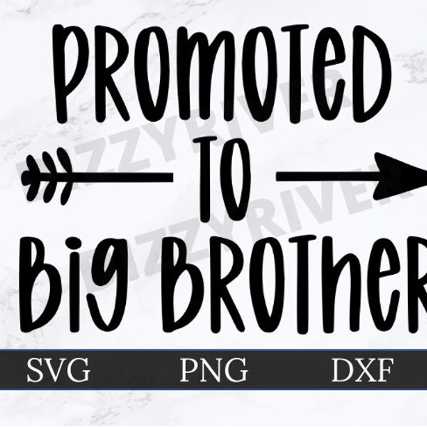 Promoted To Big Brother SVG | DXF | PNG | Cricut Cut File | Silhouette | Glowforge | Pregnancy Announcement | Sibling Announcement | Birth