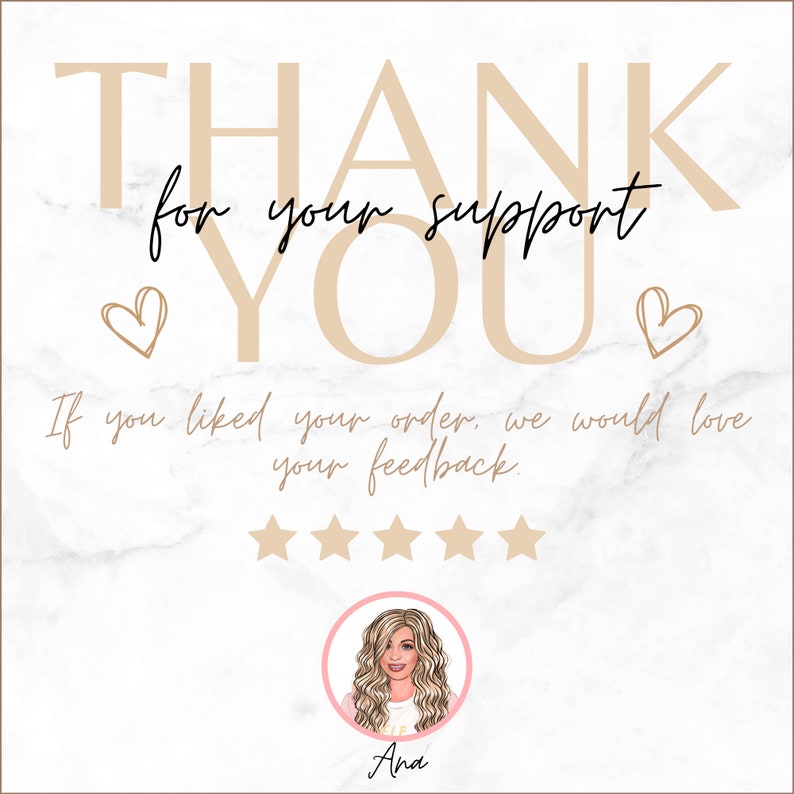 K&ouml;nnte beinhalten: Vielen Dank f&uuml;r Ihre Unterst&uuml;tzung. Wenn Ihnen Ihre Bestellung gefallen hat, w&uuml;rden wir uns &uuml;ber Ihr Feedback freuen. Unter dem Text sind f&uuml;nf goldene Sterne abgebildet. Eine Frau mit langen blonden Haaren ist in einem rosa Kreis abgebildet, unter dem Kreis steht der Name Ana.