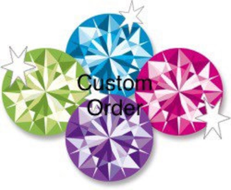 May include: Four colorful gemstone-shaped stickers with a white star on each side. The stickers say "Custom Order" in the center.