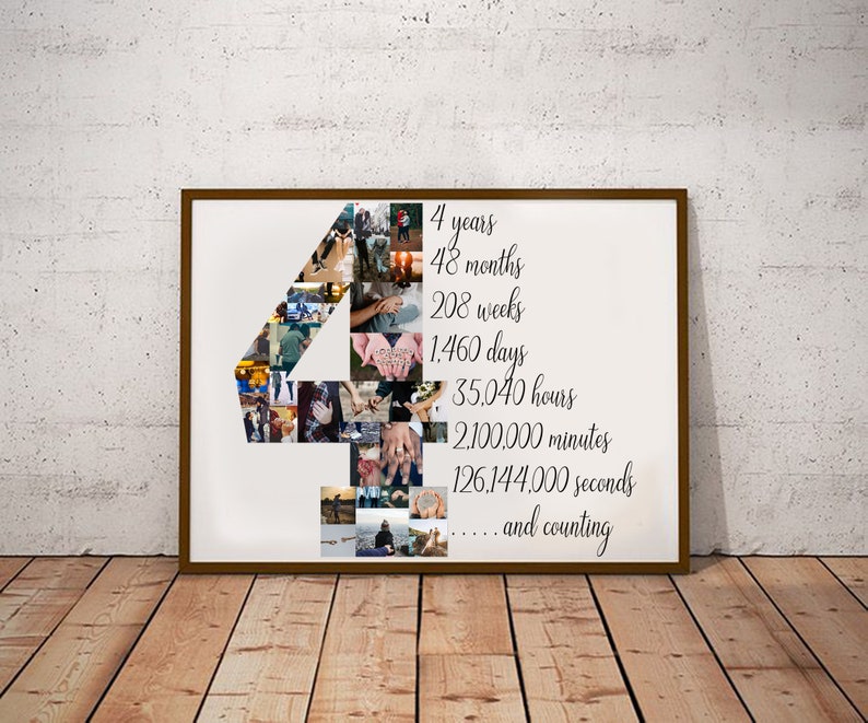 May include: A framed print with a brown border, featuring the number "4" composed of various photos. Text on the right side lists time increments: 4 years, 48 months, 208 weeks, 1,460 days, 35,040 hours, 2,100,000 minutes, 126,144,000 seconds, and "...and counting."