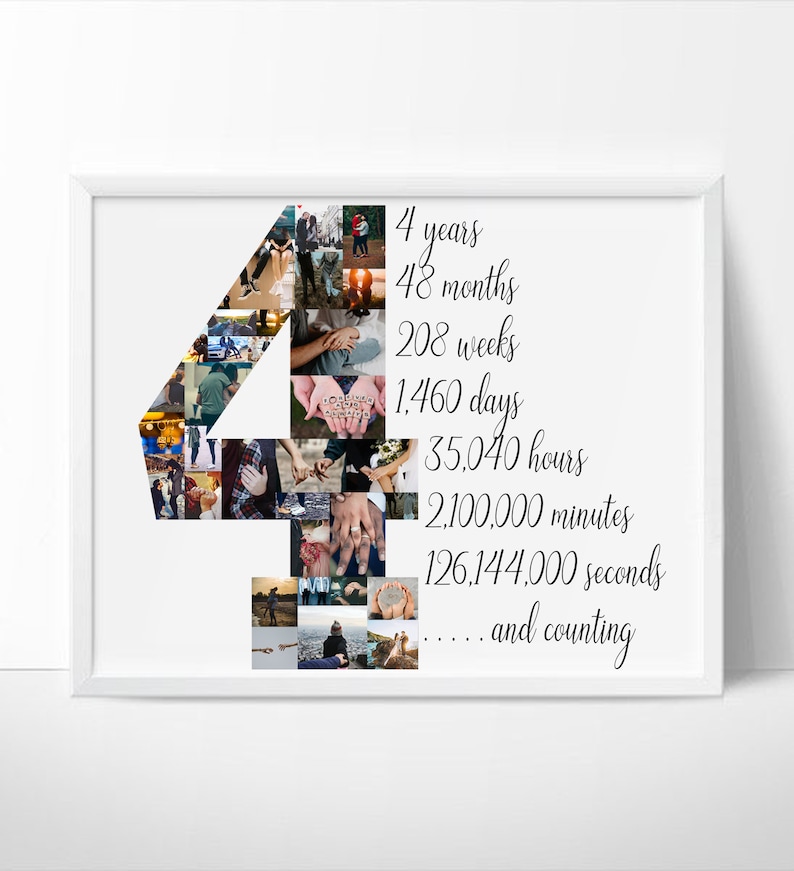 May include: A framed white print featuring a collage of photos arranged in the shape of the number four. The print includes text indicating the passage of time: 4 years, 48 months, 208 weeks, 1,460 days, and more.