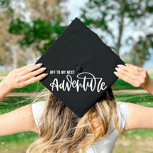 Off to my Next Adventure Decal, Graduation Cap Decal DIY Decor, Personalized Cap Customized Grad Cap 2025, Graduation Topper Grad Cap Top