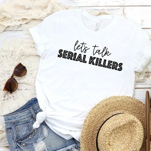 Let&#39;s Talk Serial Killers SVG & PNG Instant Download Cut File / True Crime svg / Murder Mystery svg for Cricut and Silhouette