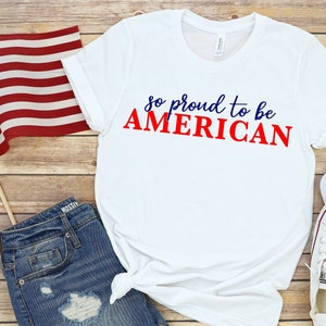 So Proud to be American SVG & PNG Fourth of July America / Cut File Instant Download for Cricut and Silhouette