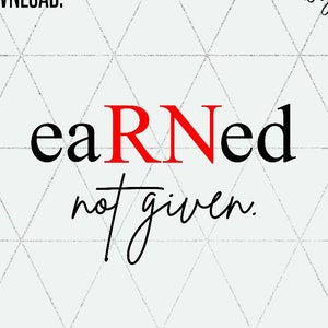 May include: Black and red text graphic that reads "eaRNed not given."  The text is on a white background with a subtle gray geometric pattern.