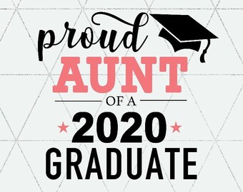 Free Free Proud Aunt Of A Graduate Svg