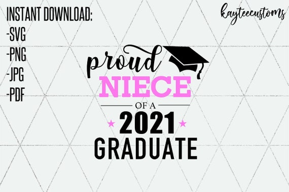 Free Free Proud Sister Of A 2021 Graduate Svg Free 85 SVG PNG EPS DXF File