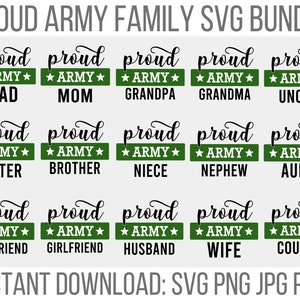 Proud Army Family Bundle SVG & PNG Military Cut File / United States Army svg/ Family of A Soldier svg/ Instant Download for Cricut