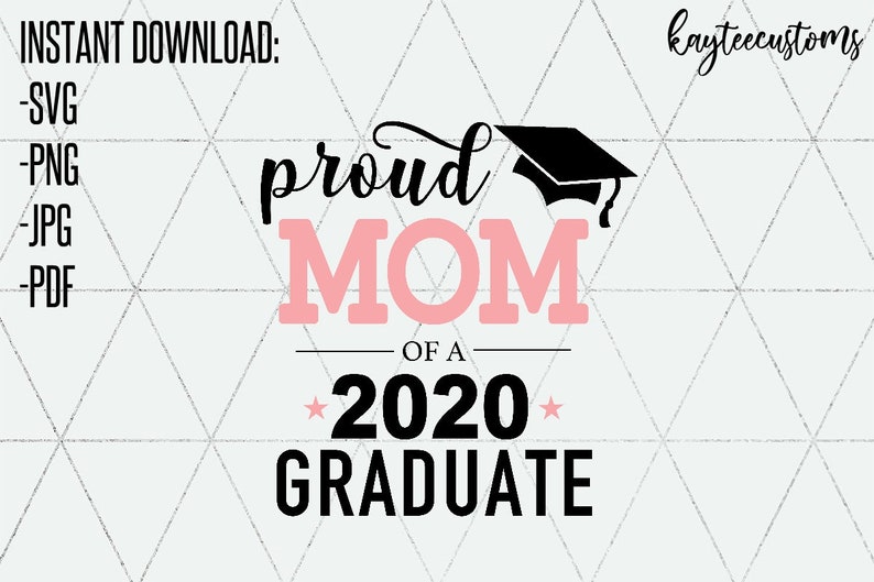 Free Mom Of Graduate Svg 83 SVG PNG EPS DXF File