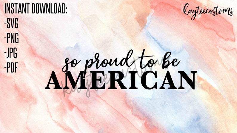 Free Free Proud To Be American Svg 357 SVG PNG EPS DXF File