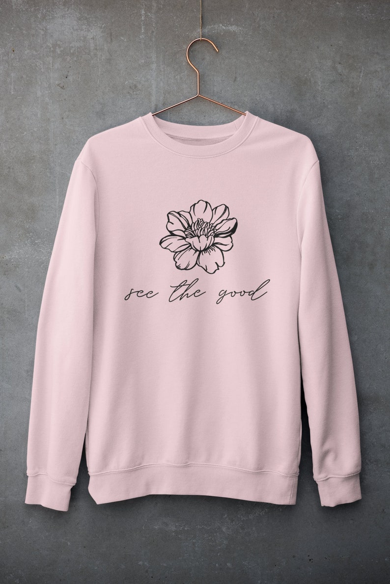 See The Good with Sunflower SVG /& PNG Cut File Instant Download Inspirational and Positivity Encouraging Words and Quotes SVG
