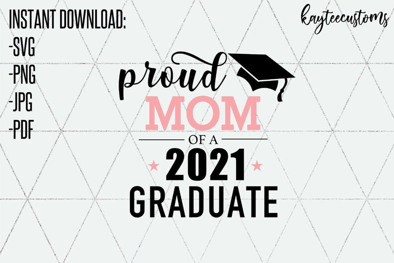 Free Free Proud Mom Of The Graduate Svg 180 SVG PNG EPS DXF File