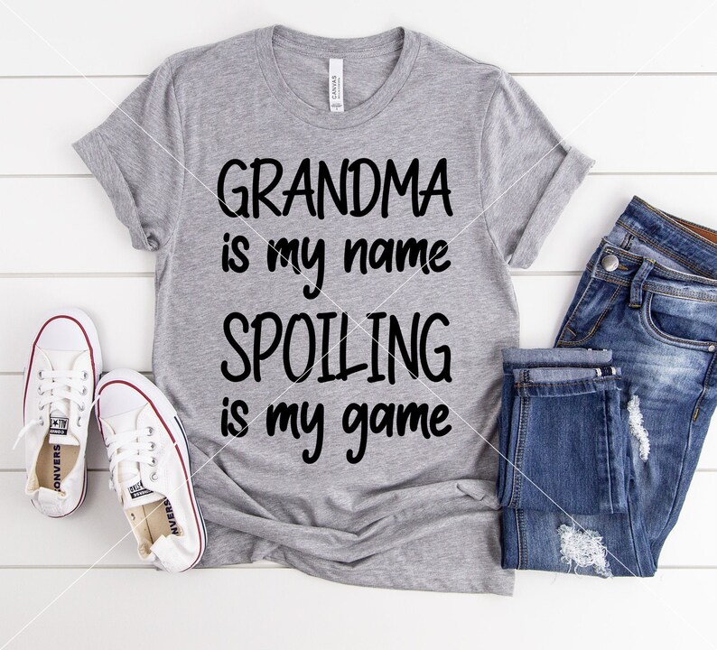 Download Grandma Is My Name Spoiling Is My Game svg Grandma SVG dxf ...