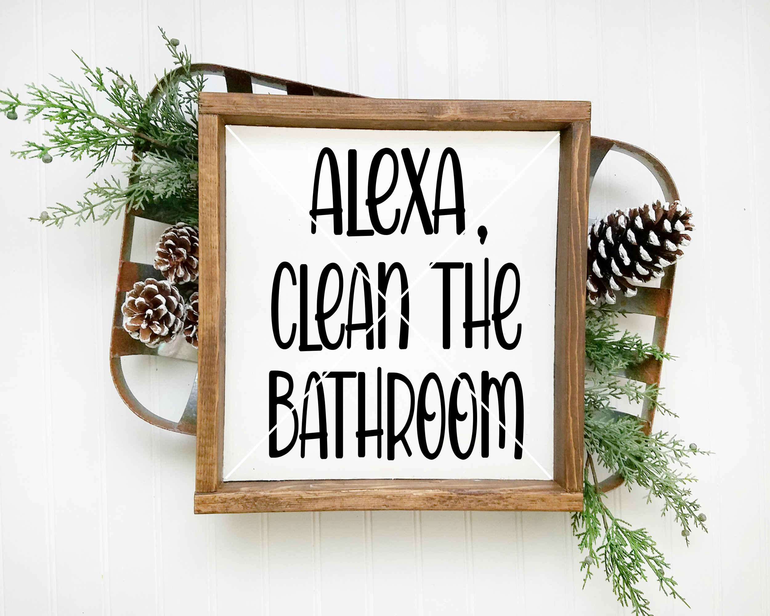 Alexa Clean The Bathroom SVG Funny Bathroom Sign Home Decor | Etsy