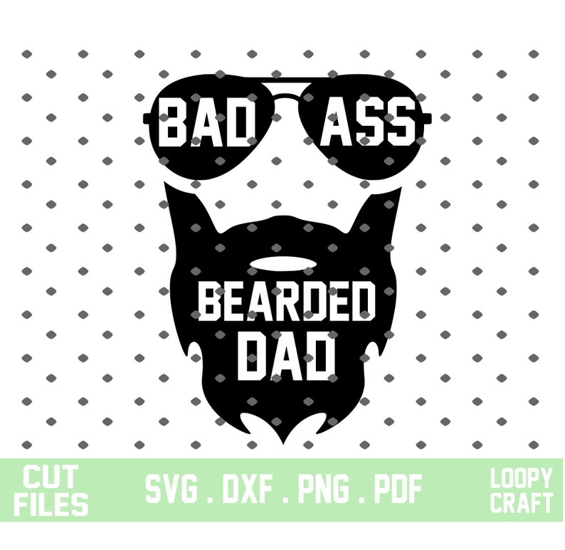 Download Badass Dad svg Beard Svg Funny Dad Gift Dad Svg Bearded | Etsy