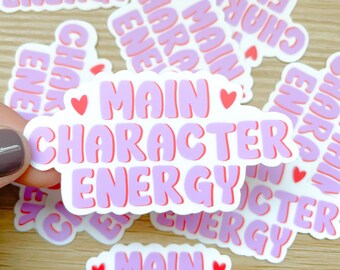 Main Character Energy Sticker