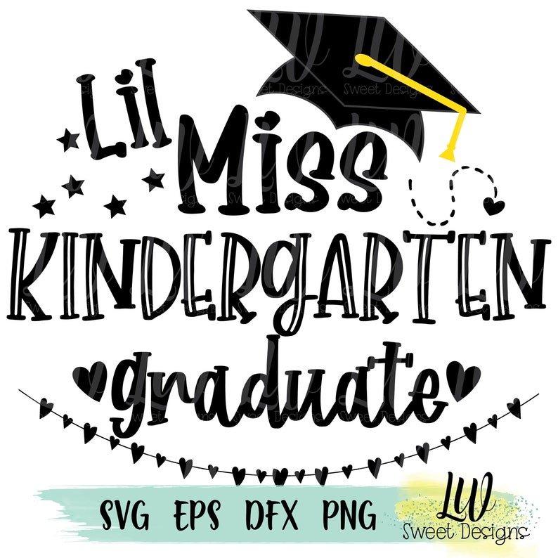 Download Lil Miss Kindergarten Graduate Digital Cut File | Etsy