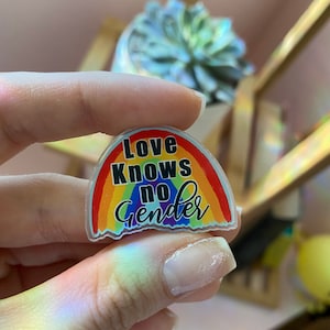 Love Knows No Gender Acrylic Pin