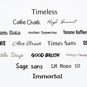 small (1.5" x .5") iron on name tags with each font's name printed in that font on white cotton.  labels are stacked evenly, vertically, 1 label on top, 2 below that, 3 below that, 4 below that, 3 below that, 2 below that, 1 below that.
