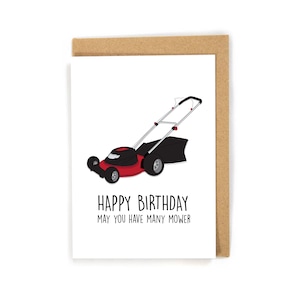 Funny Lawn mower Birthday Card, gardening Birthday card for him, Birthday card, Cute Birthday card, Outdoorsman card for him, Lawn mower