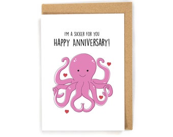 Cute Octopus Anniversary Card, Pun Anniversary card, Anniversary Card for her, Cute Anniversary card, Sweet Anniversary card, Im a sucker